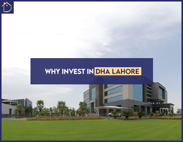Why Invest in DHA Lahore 2022-2023